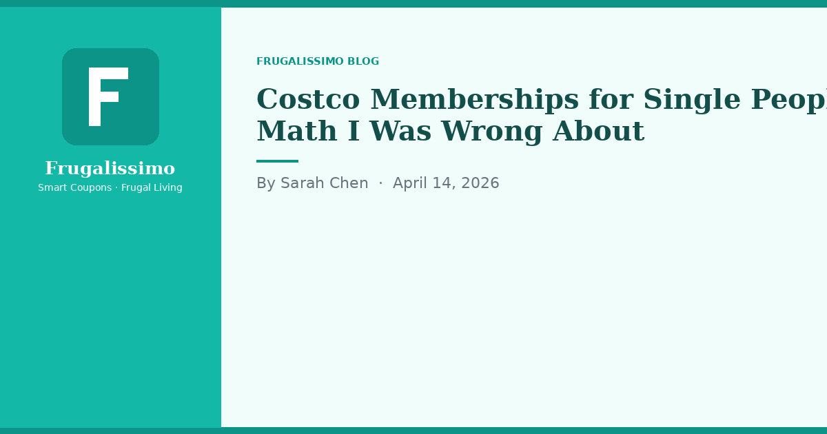 Costco Memberships for Single People: The Math I Was Wrong About